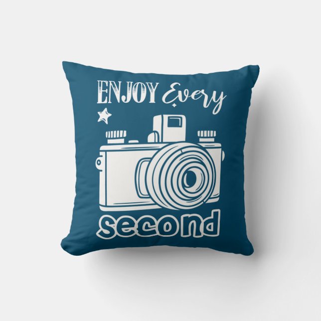 Photographer Enjoy Every Second Cushion (Front)