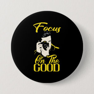 Photographer Focus On The Good 7.5 Cm Round Badge