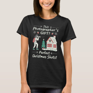 Photographer Gift Perfect Christmas Shots T-Shirt