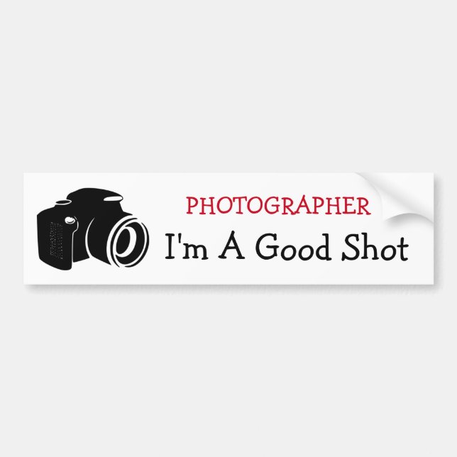 Photographer, Good Shot Bumper Sticker (Front)