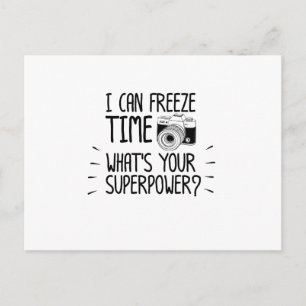 Photographer I Can Freeze Time Photography Postcard