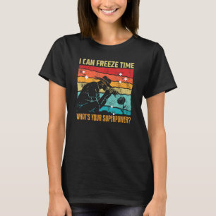 Photographer I Can Freeze Time Videographer T-Shirt
