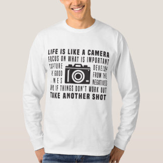 Photographer Life Is Like A Camera Photography T-Shirt