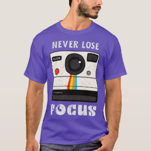 Photographer Never Lose Focus Vintage 70s Camera T-Shirt