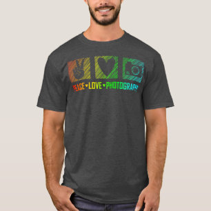 Photographer Photo Harmony  Peace Love Photography T-Shirt