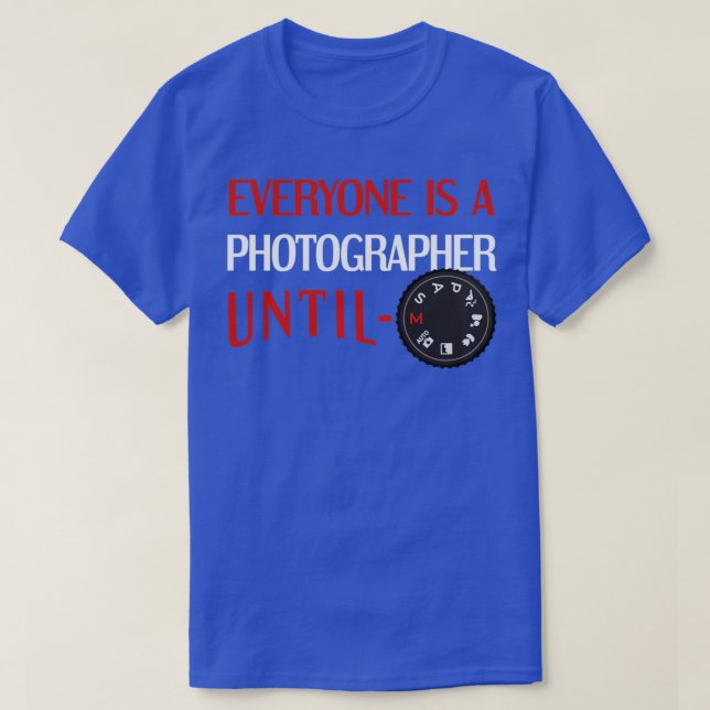 Photographer Photography Photograph DSLR Mode Dial T-Shirt (Design Front)