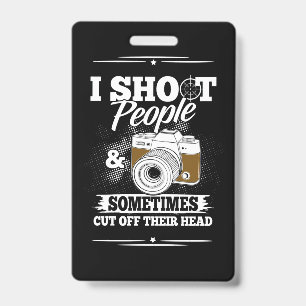 Photographer Take People Everyday ID Badge
