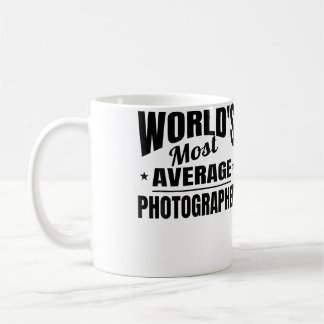 Photographer World'S Most Average Okayest Funny Ph Coffee Mug