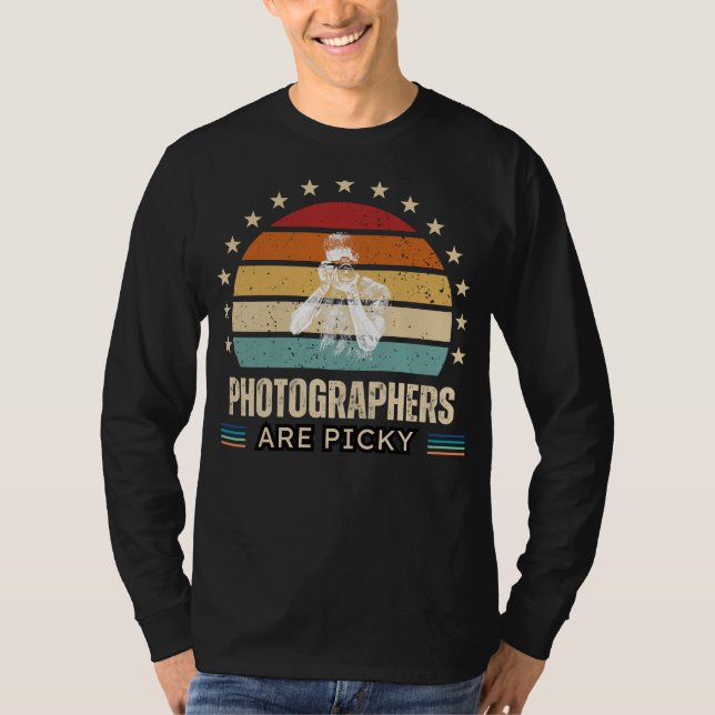 Photographers Are Picky Funny Tee - Photography En (Front)