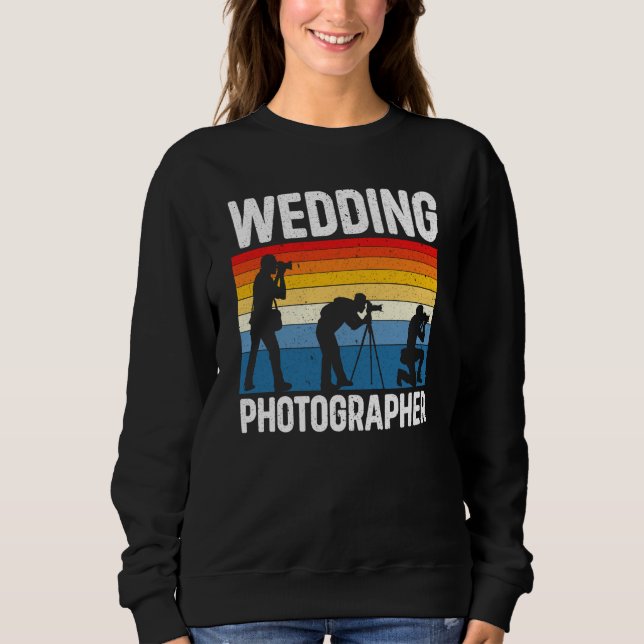 Photography Camera Picture Image Resolution Photog Sweatshirt (Front)