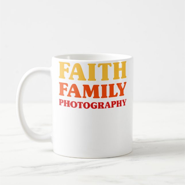 Photography For Photographers Faith Family Photogr Coffee Mug (Left)