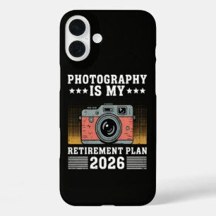 Photography Is My  Retirement Plan 2026 iPhone 16 Plus Case