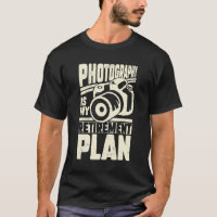 Photography Is My Retirement Plan