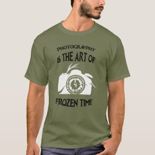 Photography is the art of frozen time T-Shirt