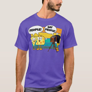 Photography Lover Cheese Say People Funny Photogra T-Shirt