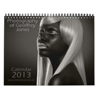 Photography of Geoffrey Jones 2013 Calendar