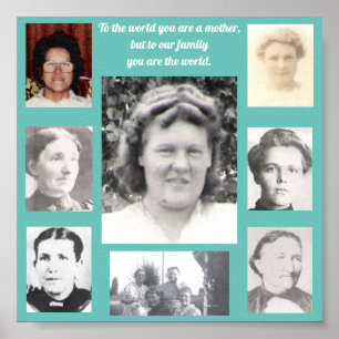 Photos of Mothers Quote Collage Teal Frame Poster
