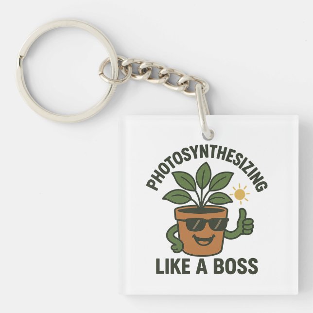 Photosynthesizing Like A Boss Key Ring (Front)