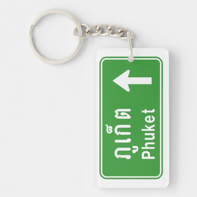 Phuket Ahead ⚠ Thai Highway Traffic Sign ⚠ Key Ring (Front)