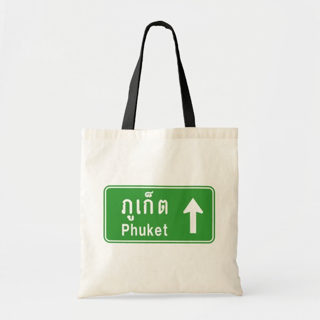 Phuket Ahead ⚠ Thai Highway Traffic Sign ⚠ Tote Bag (Front)