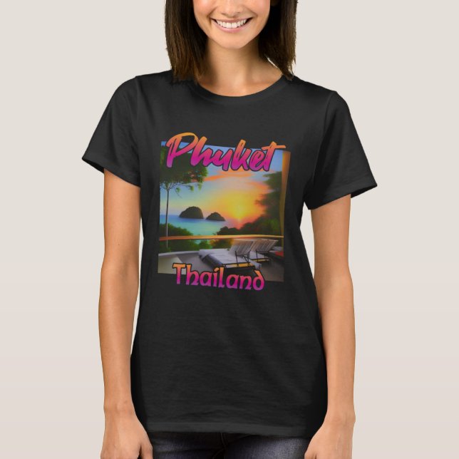 Phuket Thailand 1 T-Shirt (Front)