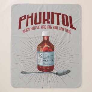 Phukitol - funny frustration medicine sherpa blanket