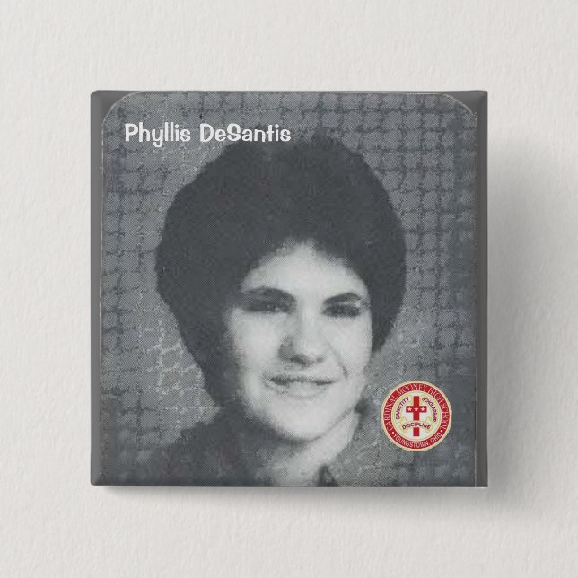 Phyllis DeSantis 15 Cm Square Badge (Front)