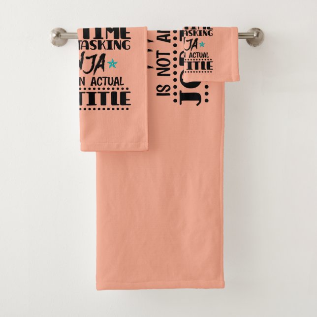 Phys Ed Teacher Only Because Full Time Multi Task Bath Towel Set (Insitu)