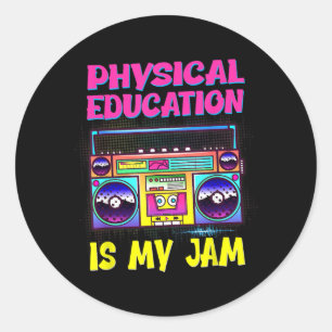 Physical Education Is Favourite Pe Teacher Classic Round Sticker