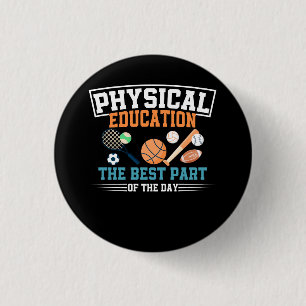 Physical Education PE Teacher Strong School P.E. T 3 Cm Round Badge