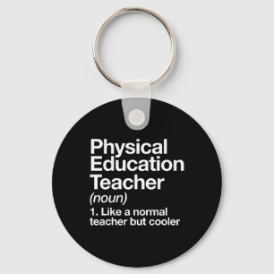 Physical Education Teacher Definition Sports P.e. Key Ring