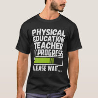 Physical Education Teacher In Progress Future PE T