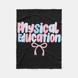 Physical Education Teacher Pe Teacher Back To Scho Fleece Blanket