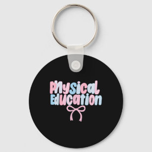 Physical Education Teacher Pe Teacher Back To Scho Key Ring