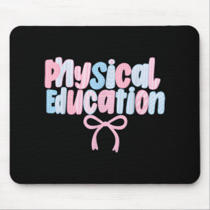Physical Education Teacher Pe Teacher Back To Scho Mouse Pad