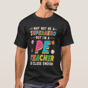 Physical Education Teacher T-Shirt