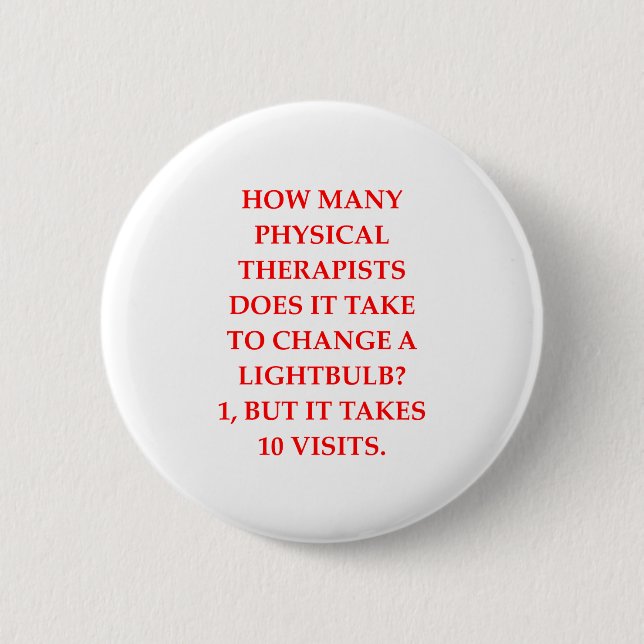 physical therapist 6 cm round badge (Front)
