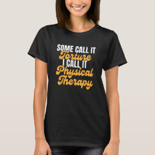 Physical Therapist Assistant PT Career Occupation  T-Shirt