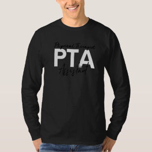 Physical Therapist Assistant Pta T-Shirt