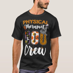 Physical Therapist Boo Crew Ghost Therapy Hallowee T-Shirt