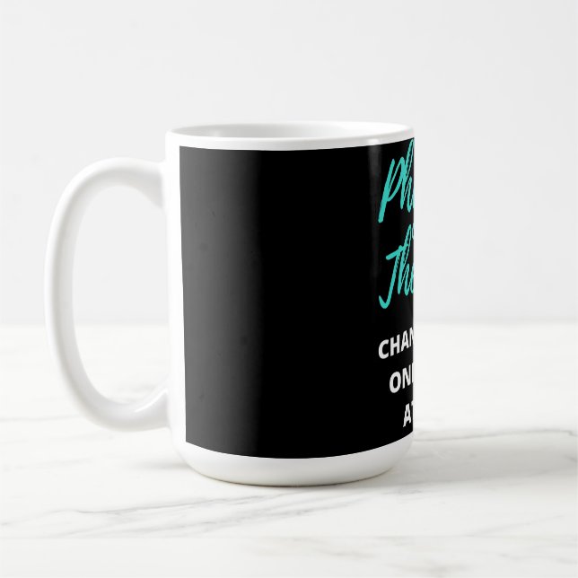 Physical Therapist Changing Lives One Session Coffee Mug (Left)
