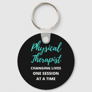 Physical Therapist Changing Lives One Session Key Ring