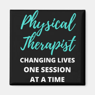 Physical Therapist Changing Lives One Session Magnet