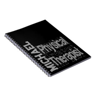 Physical Therapist Extraordinaire CUSTOM Notebook
