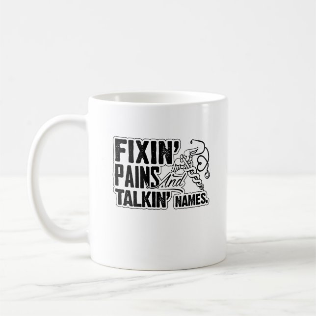 Physical Therapist Fixin' Pains Mug (Left)