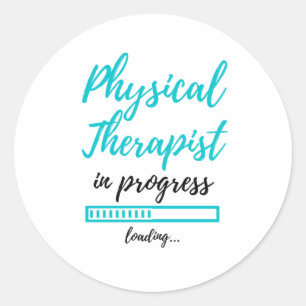 Physical Therapist In Progress 2 Classic Round Sticker