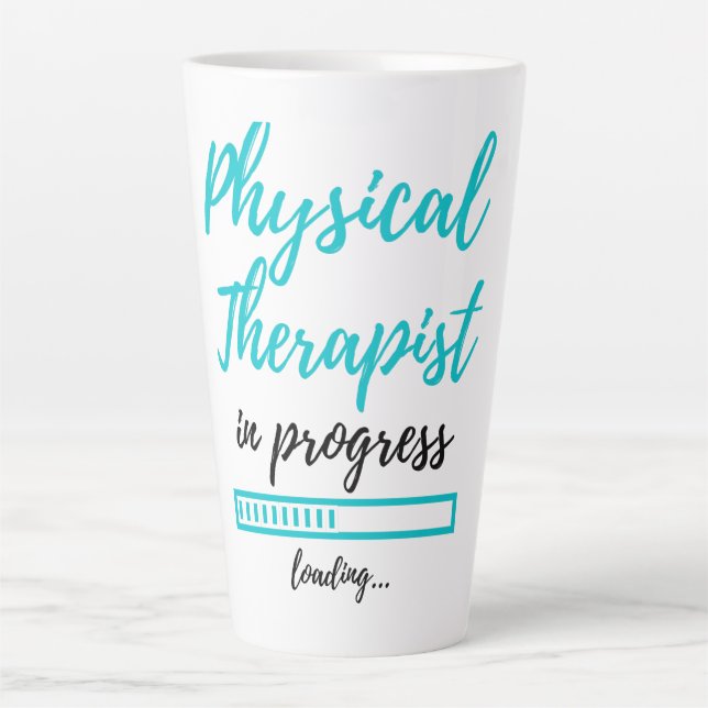 Physical Therapist In Progress 2 Latte Mug (Front)