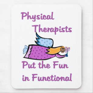 Physical Therapist Mouse Pad
