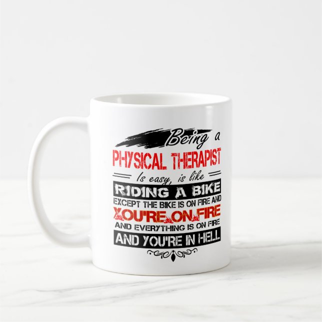 Physical Therapist Mug Coffee Tea Cup Funny Gifts (Left)