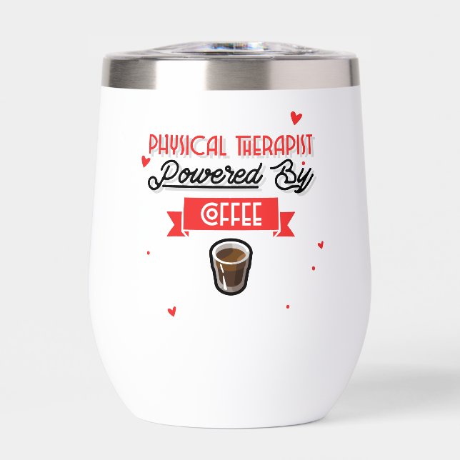 Physical Therapist Powered By Coffee (Front)